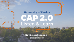 UF CAP 2.0 Listen & Learn, November 8, 2021
